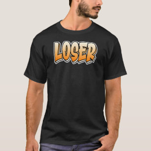 T-shirt Style Graffiti Loser Qui Dit Loser