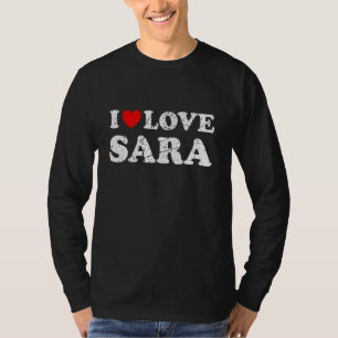 T-shirt Style Grunge Détresse Usé I Love Sara
