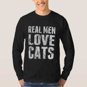 T-shirt Style strident de vrais d'hommes chats d'amour