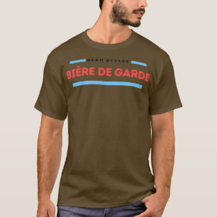 T-shirt Styles de bière Bire De Garde T