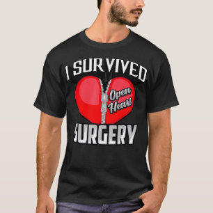 T-shirt Stylistique mignonne I Survié Open Heart Chirurgie