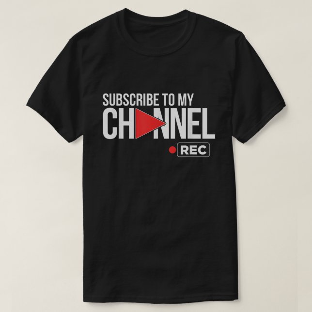 T-shirt Subscribe To My Channel Rec Button Tee (Design devant)