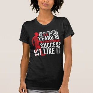 T-shirt Succès évolutionnaire