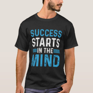 T-shirt Succès St Dans L'Esprit Entrepreneur Motivationnel