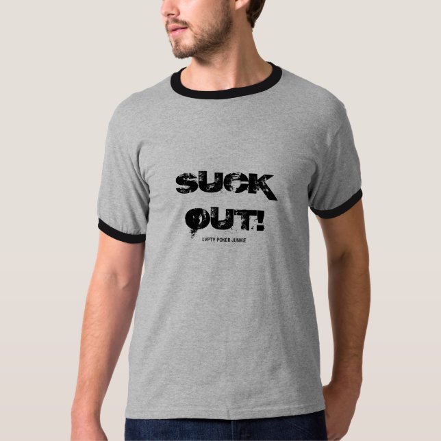 T-SHIRT SUCEZ ! , DROGUÉ DE TISONNIER DE LVPTV (Devant)
