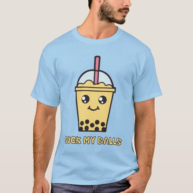 T-shirt Sucez mes boules (le thé de bulle) (Devant)
