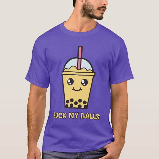 T-shirt Sucez mes boules (le thé de bulle) (Devant)