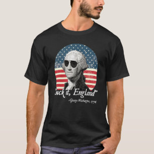 T-shirt Suck It England 4 juillet George Washington 1776
