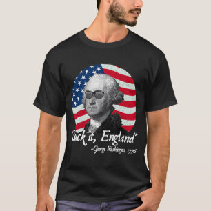 T-shirt Suck It England 4 juillet George Washington USA