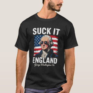 T-shirt Suck It England Drôle 4 juillet George Washingto