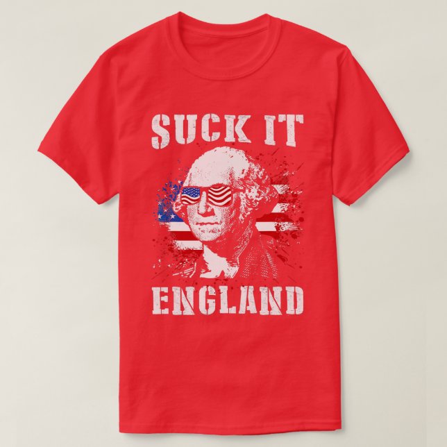 T-shirt Suck it England drôle 4 juillet Memorial day (Design devant)