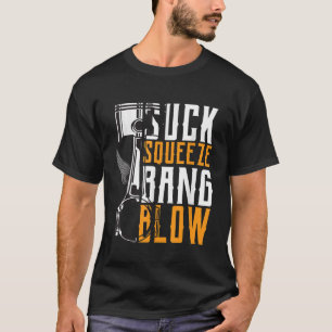 T-shirt Suck Squeeze Bang souffle voiture et moto Lover