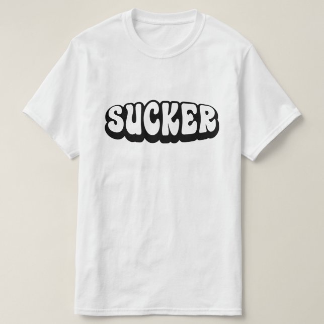 T-SHIRT SUCKER (Design devant)