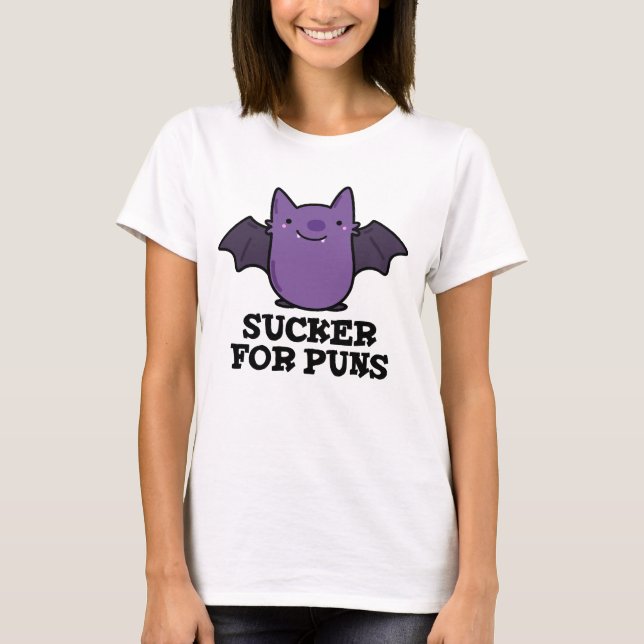 T-shirt Sucker Pour Les Puns Amusant Petit Bat Pun (Devant)