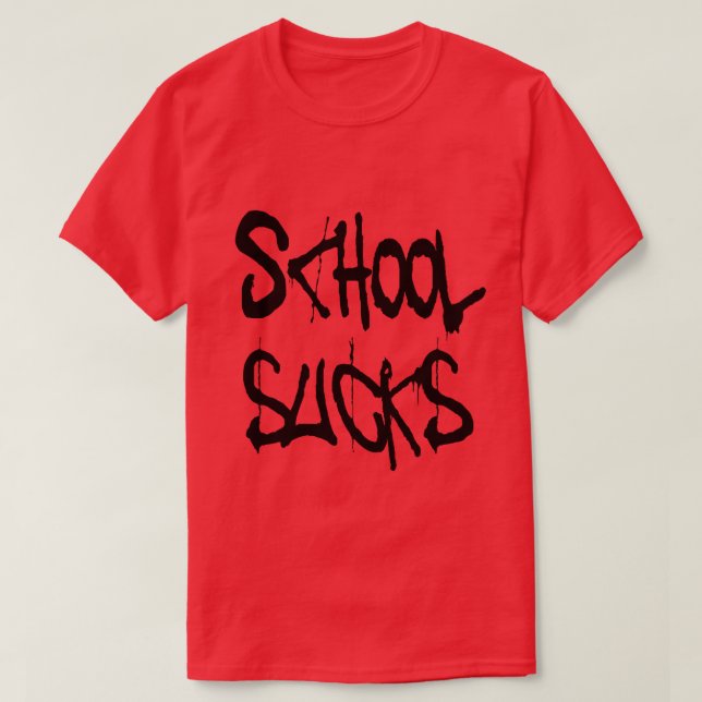 T-shirt Sucks à l'école (Design devant)