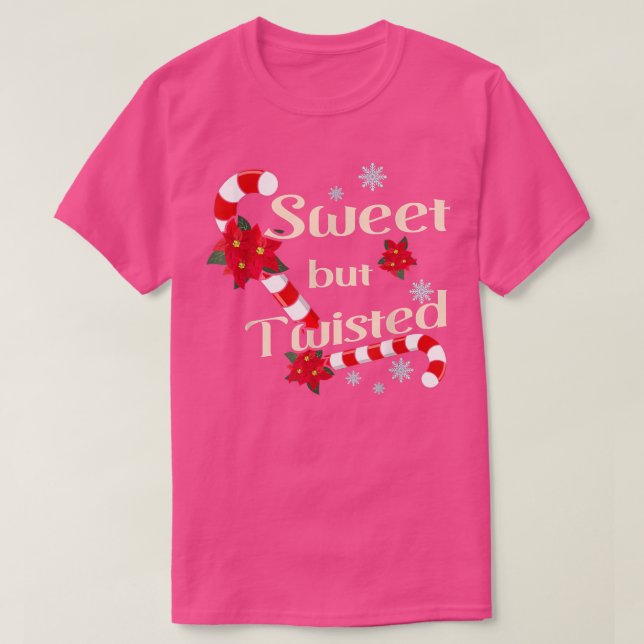 T-shirt Sucre de canne doux mais tordu Stocker Stuffer Chr (Design devant)