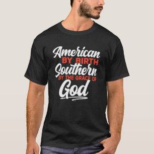 T-shirt Sud Par La Grâce De Dieu Américain Sud H