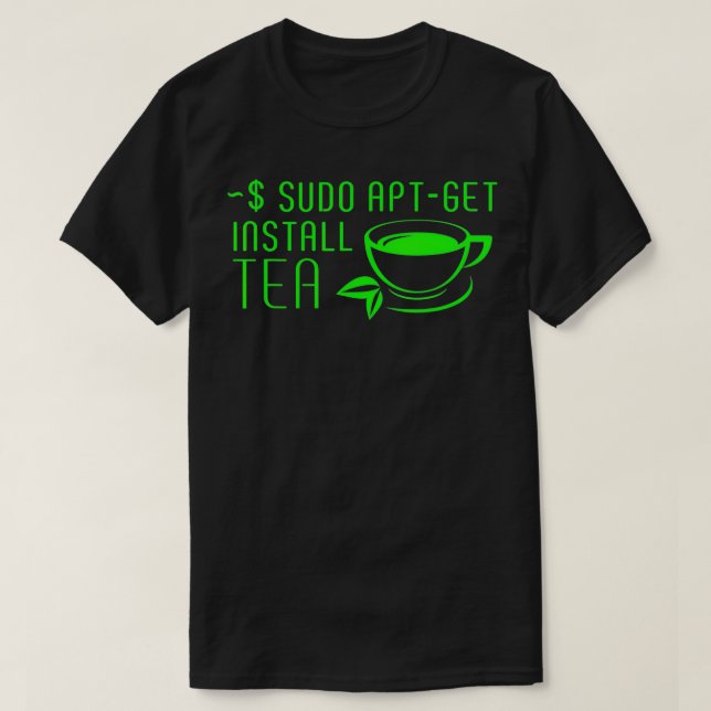 T-shirt Sudo AptGet Installer Tea Linux (Design devant)