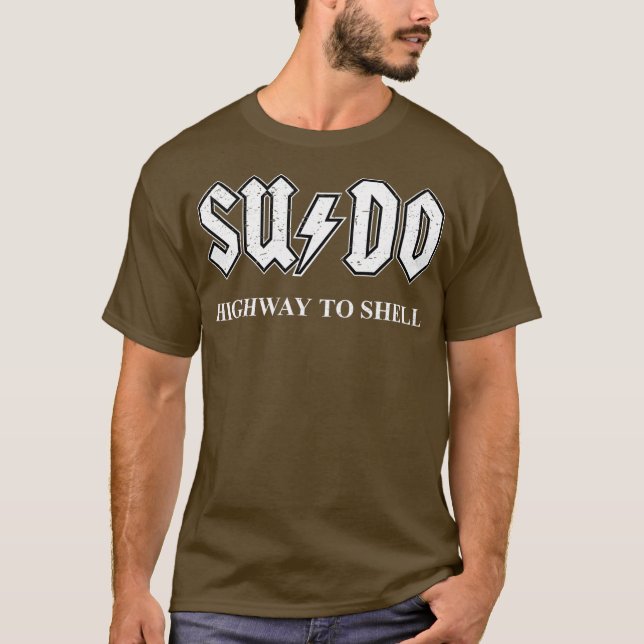 T-shirt Sudo Highway to Shell Programmer Linux (Devant)
