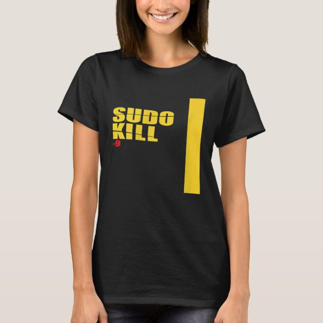 T-shirt Sudo Kill Devops Linux Ubuntu Centos Pid Ordinateu (Devant)