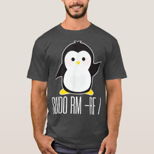 T-shirt sudo rm rf Funny Linu sysadmin, commande