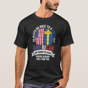 T-shirt Suédo-Américain Nous connaissons des endroits où s