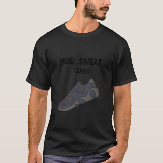 T-shirt Sueur de boue et larmes (Devant)