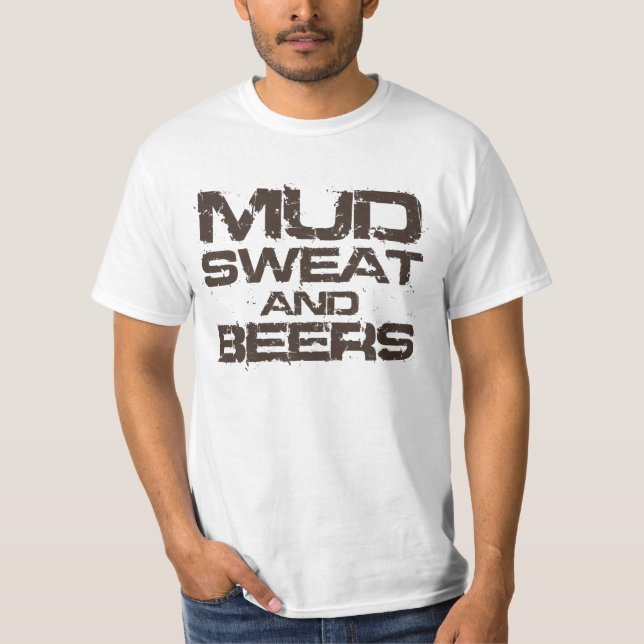 T-shirt Sueur et bières de boue (Devant)