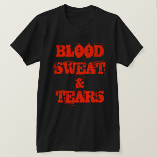 T-shirt Sueur et larmes de sang