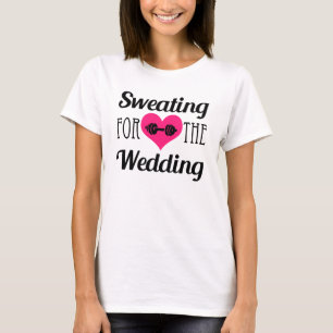 T-shirt Sueur pour la chemise d'entraînement drôle Mariage