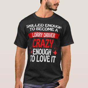 T-shirt Suffisamment Compétent Pour Devenir Conducteur De 