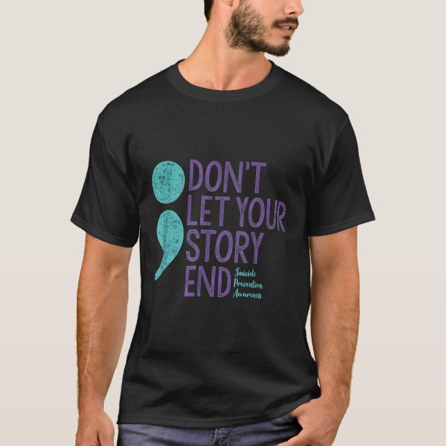 T-shirt Suicide Awareness Shirt For Women Don't Let Your S (Devant)