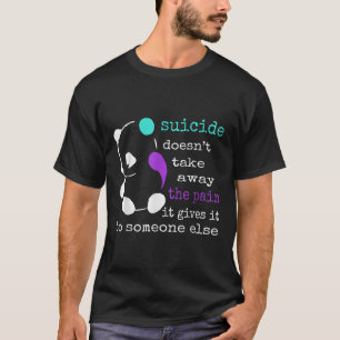 T-shirt Suicide Douleur Semicolon Cadeau Prévention du sui