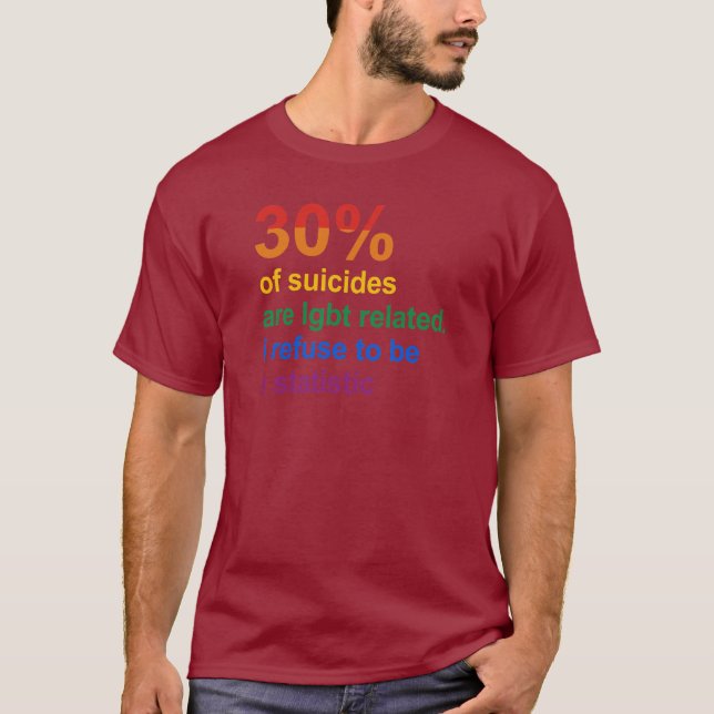 T-shirt Suicide gay - Je refuse d'être une statistique (Devant)