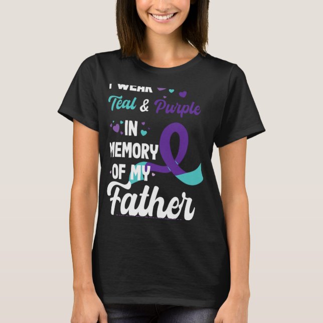 T-shirt Suicide Prevention Awareness In Memory Of Father  (Devant)