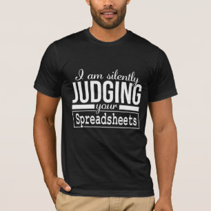 T-shirt Suis En Train De Juger Silencieusement Votre Cadea