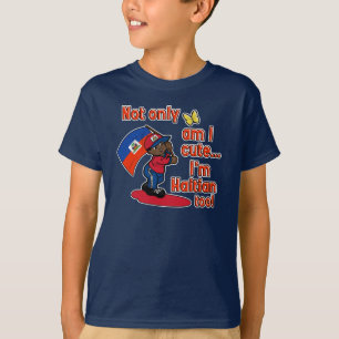T-shirt Suis non seulement je mignon je suis haïtien auss
