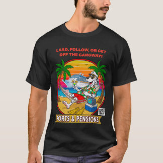 T-shirt Suivez le leader ou dégagez de la passerelle avant