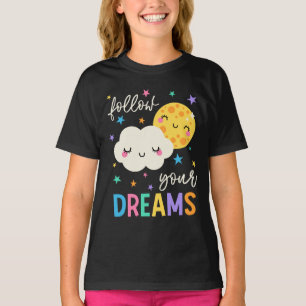 T-shirt Suivez vos rêves   Cloud & Moon