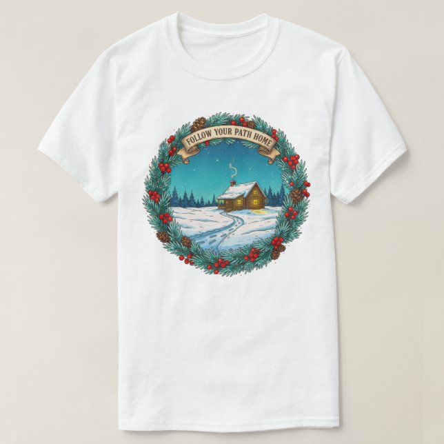 T-shirt Suivez votre chemin Accueil Cabine de Noël Scène (Design devant)