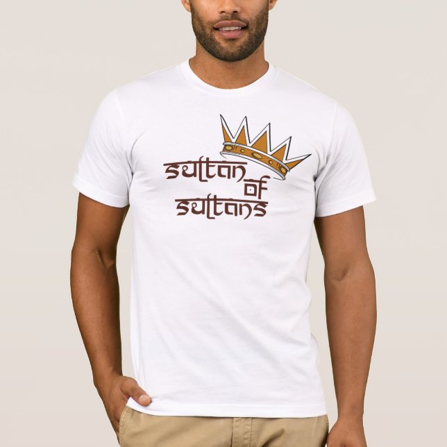 T-shirt Sultan des sultans (Devant)