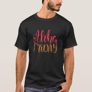 T-shirt Summer Beach Vacances Funny Aloha Vendredi Hawaii
