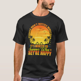 T-shirt Summer People Donu2019t Notez Si Summer Vaca