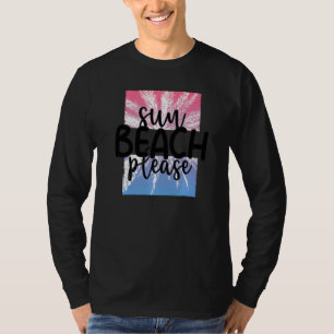 T-shirt Sun Beach S'il vous plaît vacances tropicales d'ét
