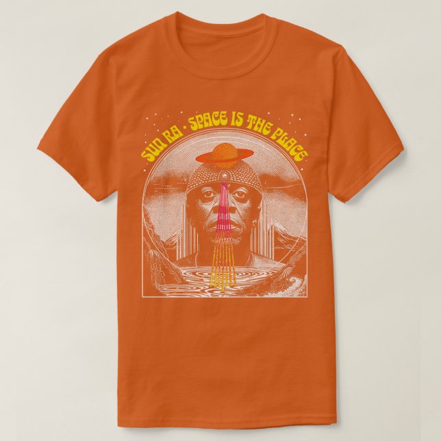 T-shirt Sun Ra Space est la place Original Psychedelic Des (Design devant)