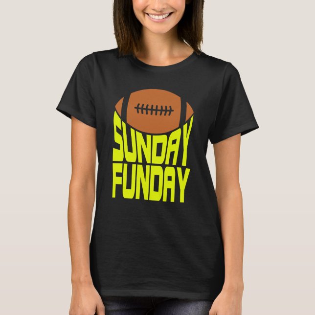 T-shirt Sunday Funday Football Quote for Sport  1 (Devant)