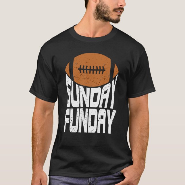 T-shirt Sunday Funday Football Quote for Sport  2 (Devant)