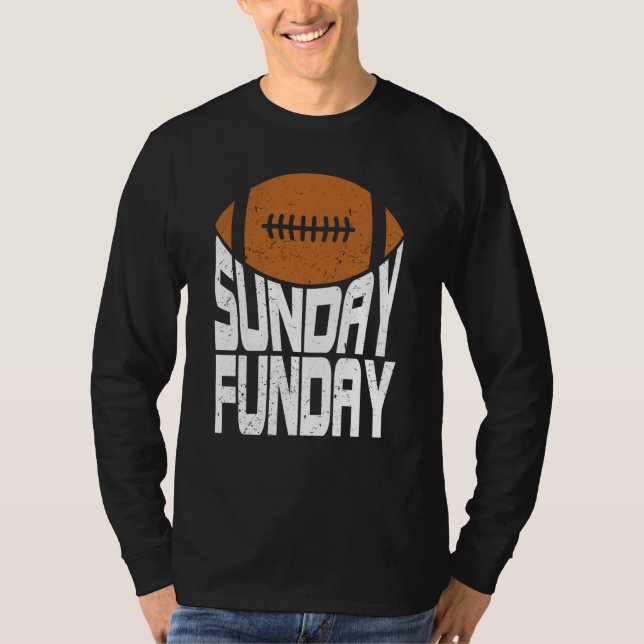 T-shirt Sunday Funday Football Quote for Sport  2 (Devant)