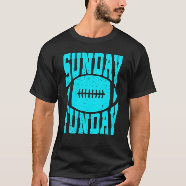 T-shirt Sunday Funday Football Quote for Sport  7 (Devant)