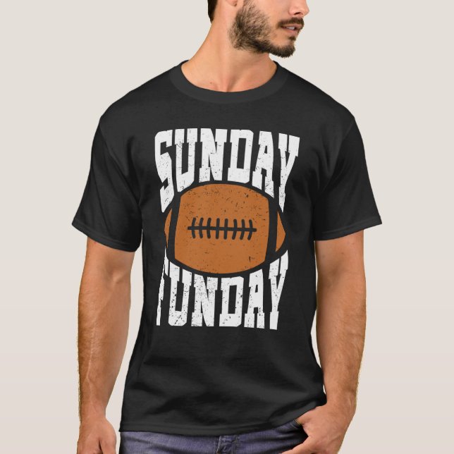 T-shirt Sunday Funday Football Quote for Sport  8 (Devant)